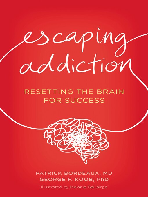 Title details for Escaping Addiction by Patrick Bordeaux - Available